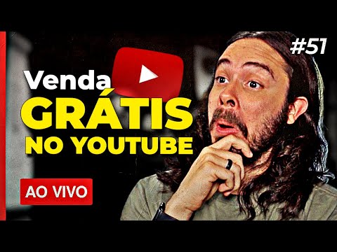 Estratégia GRÁTIS p/ vender TODO DIA usando o YouTube | Live aberta p/ perguntas #51
