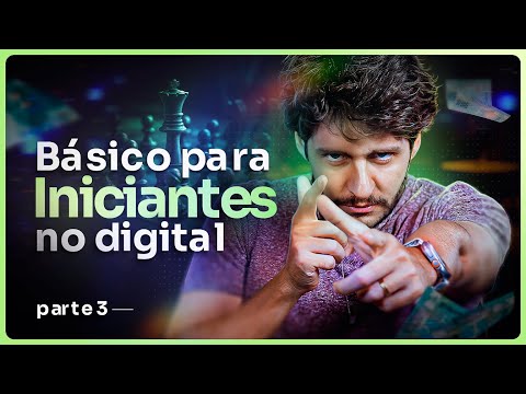 Curso Gratuito de Marketing Digital (Parte 3 de 4)
