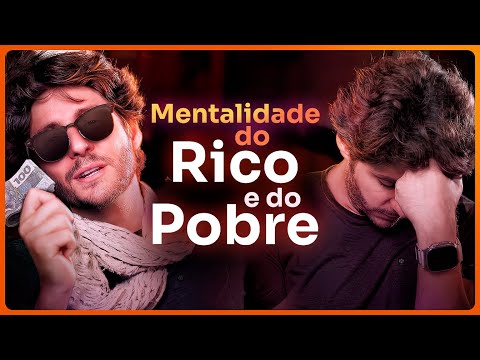Mentalidade de Rico x Pobre