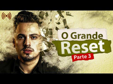 O Grande Reset – Live FINAL