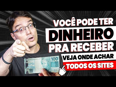 SERÁ QUE VOCÊ TEM DINHEIRO ESQUECIDO POR AÍ? COMO SABER?