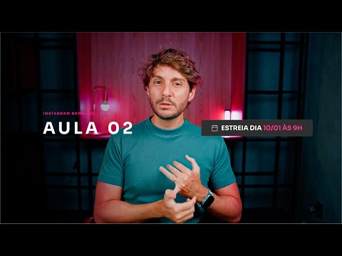 Instagram Bombado – Aula 02 | Como crescer a sua base de seguidores