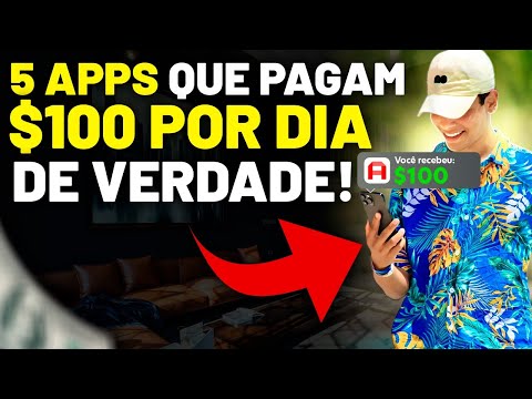 OS 5 ÚNICOS APPS QUE PAGAM DE VERDADE $100 POR DIA (Aplicativos para ganhar dinheiro na internet)