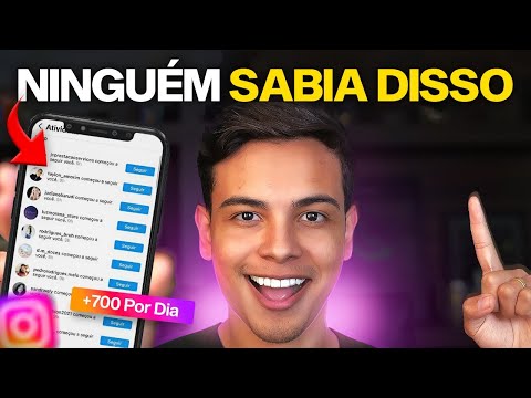 COMO GANHAR SEGUIDORES NO INSTAGRAM 700 SEGUIDORES POR DIA! De Graça (Método Infalível)