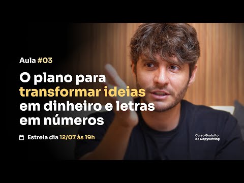 Curso Gratuito de Copy – Aula 03 | Plano para transformar letras em números