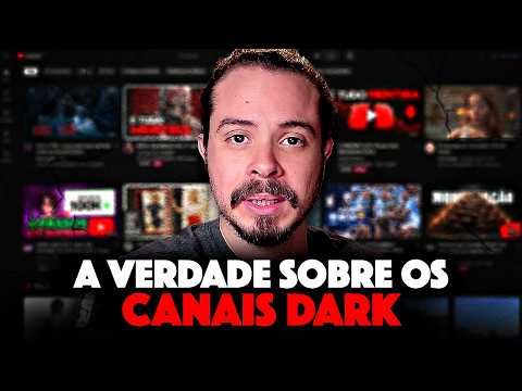 Cuidado com esse negócio de Canal Dark…