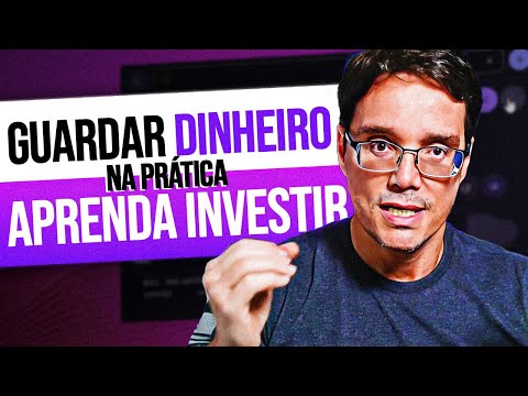 NA PRÁTICA! APRENDA A ORGANIZAR SUA GRANA E INVESTIR HOJE MESMO