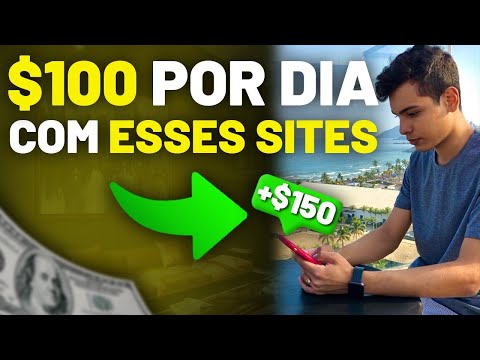 ESSES 3 NOVOS SITES PAGAM MAIS QUE SEU SALÁRIO – Ganhe $100 Por Dia (Dinheiro online)