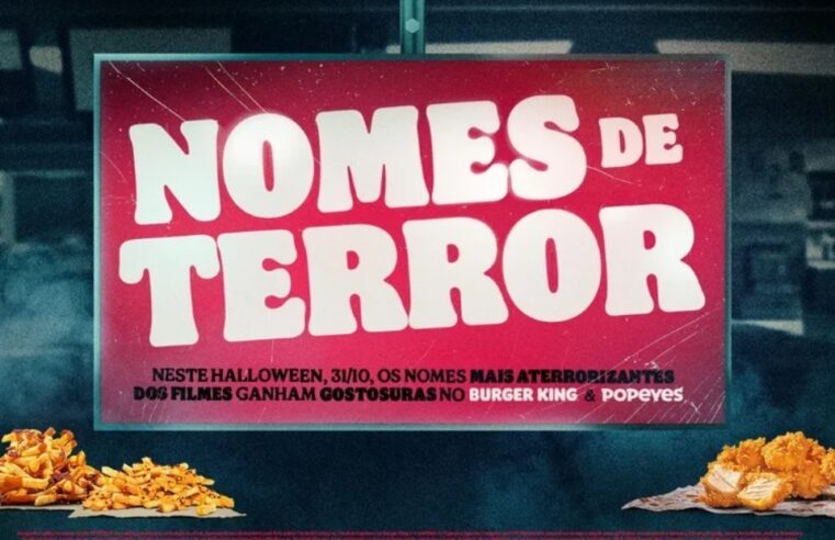 Burger King e Popeyes darão comida de graça para quem tem ‘nomes de terror’; veja como ganhar