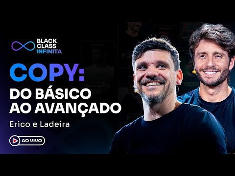 Copy do básico ao avançado | Big Black Friday Infinita com Leandro Ladeira e Érico Rocha