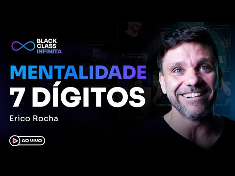 Mentalidade 7 dígitos | Big Black Friday Infinita com Leandro Ladeira e Érico Rocha