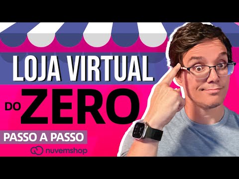 5 PASSOS PARA CRIAR SUA LOJA VIRTUAL HOJE MESMO! [Passo a Passo do Zero]