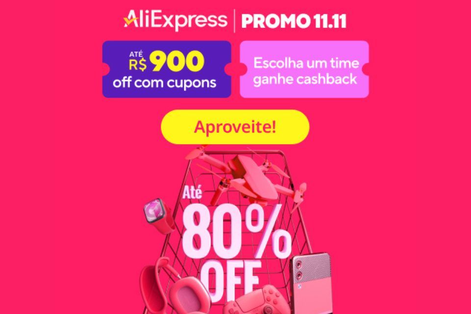 Último dia do 11.11 doAliExpress: veja lista de ofertas que ainda podem ser aproveitadas