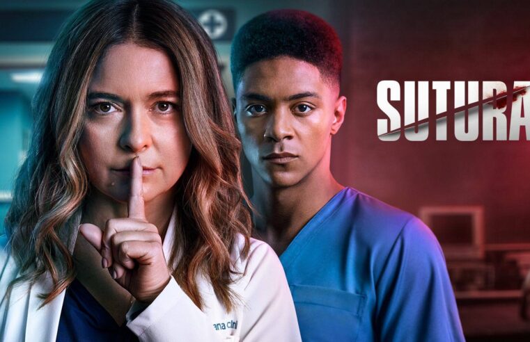 Série médica brasileira chega ao streaming e faz sucesso! Conheça Sutura