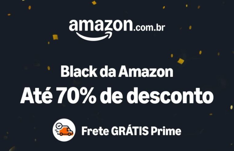 Black Friday da Amazon com até 70% de desconto: veja lista com as ofertas de destaque