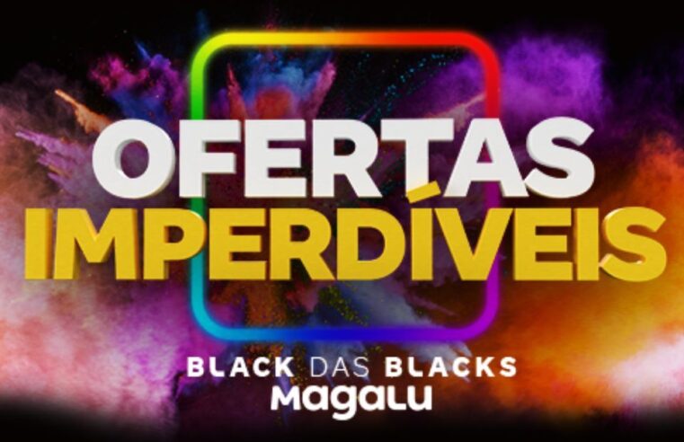 Eletrônicos e eletrodomésticos na Black Friday da Magazine Luiza: veja as melhores oportunidades