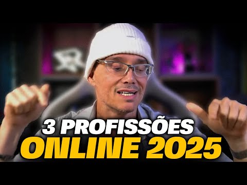 3 PROFISSÕES DIGITAIS PRA 2025! COMECE HOJE MESMO NO ONLINE!