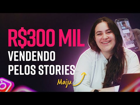 99% das VENDAS dela foram feitas nos STORIES DO INSTAGRAM