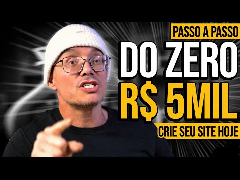 PLANO PERFEITO PARA CRIAR UM SITE QUE RENDE MAIS DE R$5.000 POR MÊS