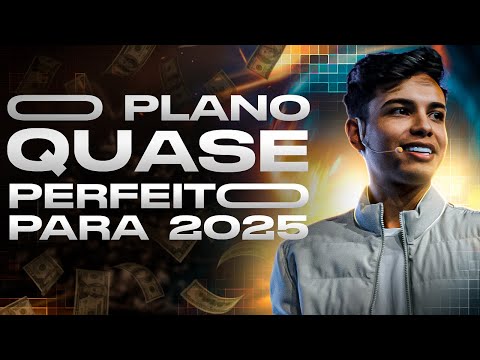 O Plano quase Perfeito para Você Mudar a sua Vida em 2025