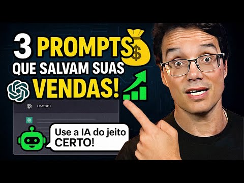3 PROMPTS PODEROSOS PARA VENDER TODOS OS DIAS [TESTADOS E APROVADOS!]