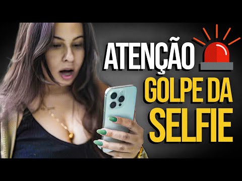 URGENTE: O GOLPE DA SELFIE ESTÁ FAZENDO MILHARES DE VÍTIMAS!