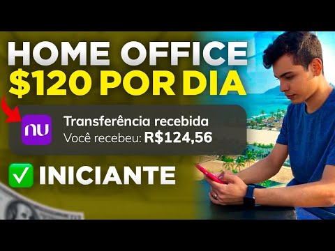 VAGAS DE TRABALHO HOME OFFICE! SEJA CONTRATADO SENDO INICIANTE E GANHE R$120/DIA EM CASA