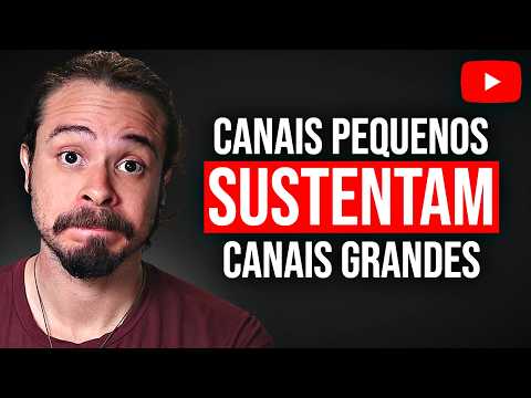 Como canais grandes lucram ROUBANDO dos pequenos