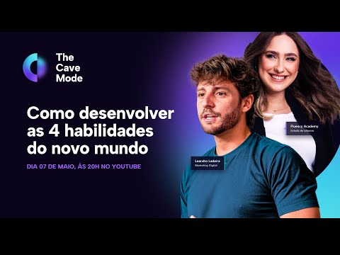 Como desenvolver as 4 habilidades e transformar sua vida radicalmente – Dia 02 | The Cave Mode