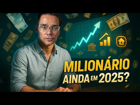 OS PRIMEIROS PASSOS PARA SE TORNAR UM MILIONÁRIO EM 2025
