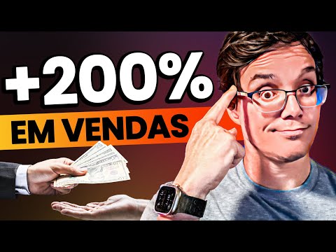 ESTRATÉGIA SIMPLES PRA VENDER 200% A MAIS EM QUALQUER SERVIÇO OU PRODUTO